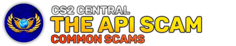 CS2 API scam explanation - how scammers steal your trades