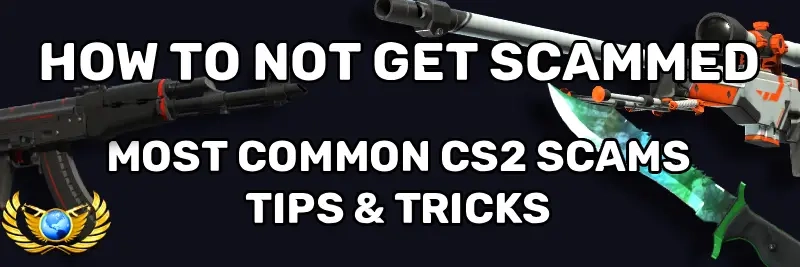 CS2 trading scams prevention guide - protect your skins from phishing, API scams, and more
